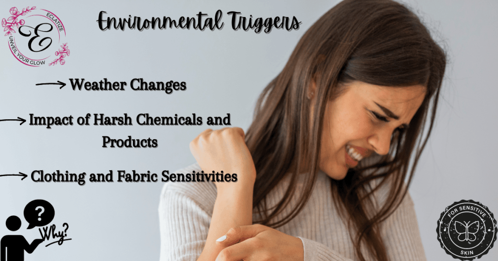 environmental triggers for sensitive skin